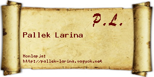 Pallek Larina névjegykártya